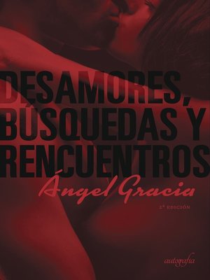 cover image of Desamores, búsquedas y rencuentros